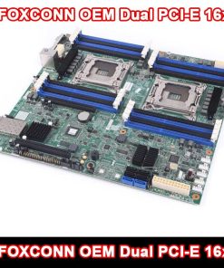 Bo mạch chủ foxconn OEM dual LGA 2011 E5-2600 V1 V2